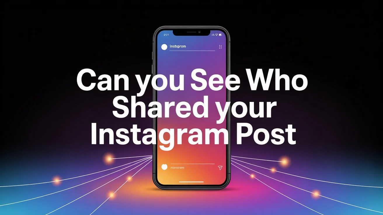 can you see who shared your instagram post