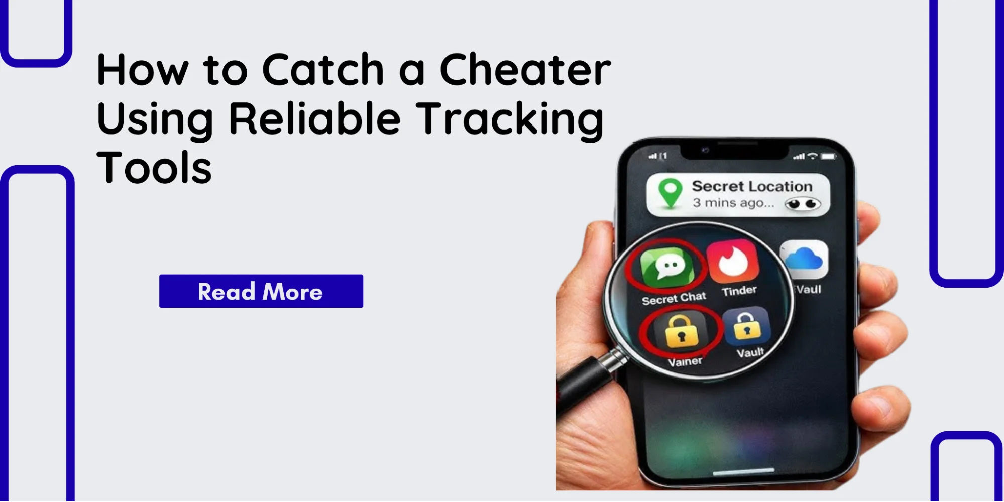 Mobile phone screen with hidden apps like secret chat and vault under a magnifying glass, explaining how to catch a cheater using tracking tools